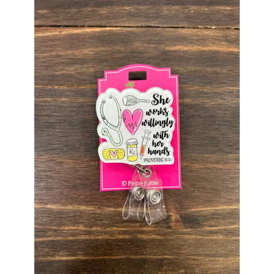 She Works Willingly with her Hands ID Badge Reel