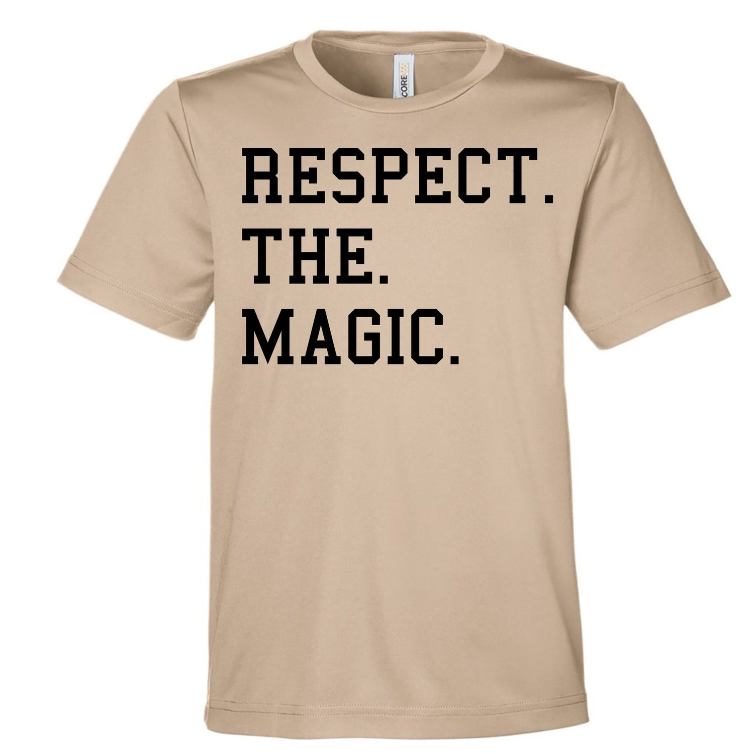 CORE365 "Respect the Magic" Performance Tee – Tan (Youth & Adult Sizes)