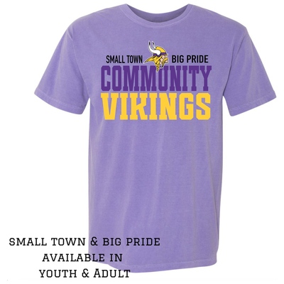 Small Town Big Pride Comfort Color TShirt- Community Vikings Purple