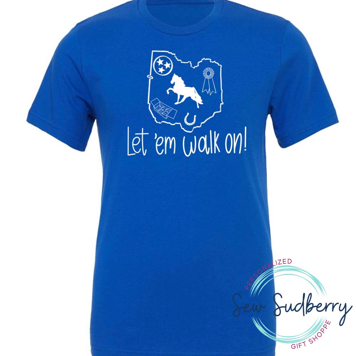 Let 'em Walk On - Celebration Tee - READY TO SHIP