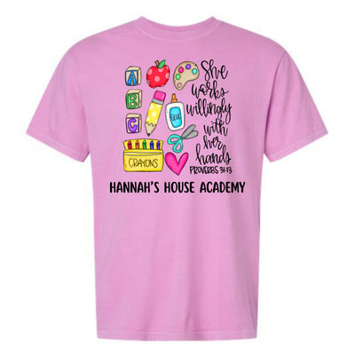 She Works Willingly With Her Hands Hannah's House Academy - Comfort Color TShirt- Rose Quartz