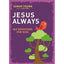 Jesus Always - 365 Devotions