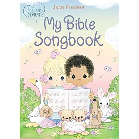 My Bible Songbook - Precious Moments Book