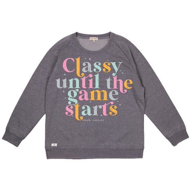 Classy Until the Game Starts - Simply Southern Crewneck Sweatshirt