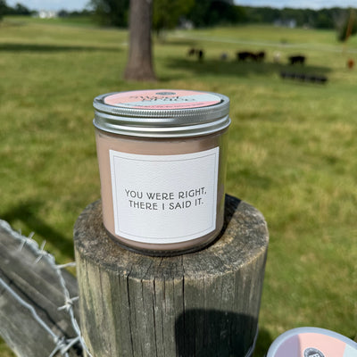 You Were Right. There I Said It. - Sweet Grace - Bridgewater Candle