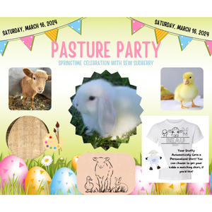 Pasture Party - Springtime Celebration - Event Ticket March 16th!