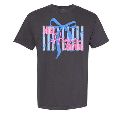 Make Heaven Crowded- Comfort Colors Short Sleeve