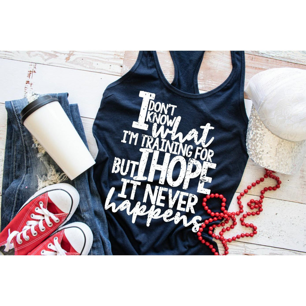 I Don't Know What I'm Training For - Gym Motivation - SCREEN PRINT TEE