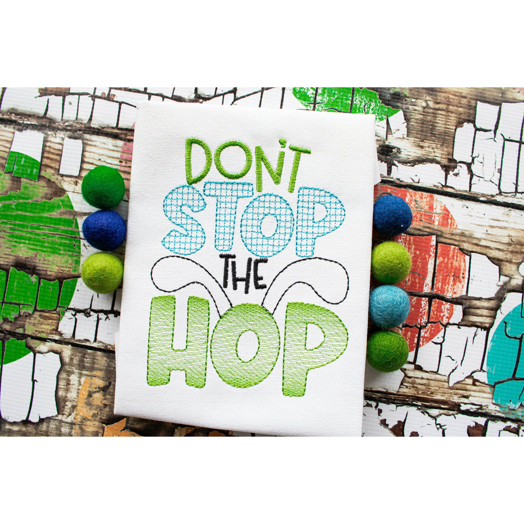 Don't Stop the Hop - Easter Shirt for Kids