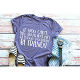 IF YOU CAN'T SAY ANYTHING NICE FUNNY- SCREEN PRINT TEE