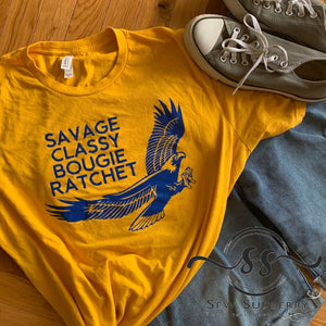 Shelbyville Golden Eagles - Savage, Classy, Bougie, Ratchet - School Mascot Themed Shirt