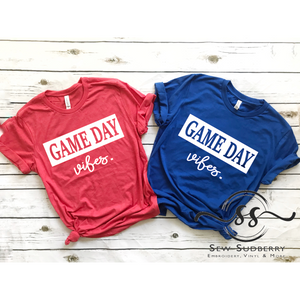Game Day Vibes - Sports - Football, Baseball, Softball, Etc. - Screen Print