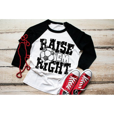 Raise Em' Right Soccer - Sports Screen Print Tee