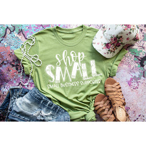 Shop Small and Local - Tee Shirt
