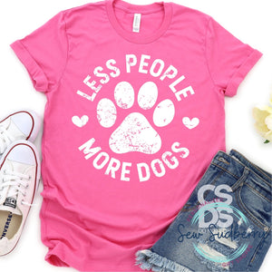 Less People More Dogs - Screen Print